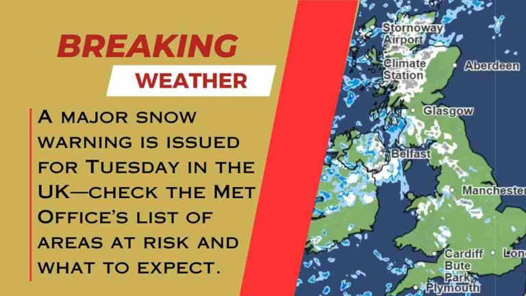 Heavy Snow Warning for UK on Tuesday as Met Office Names Areas at Risk UK Snow Warning