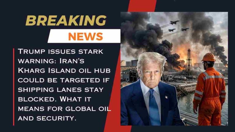Trump warns of targeting Iran’s Kharg Island oil infrastructure if maritime routes stay obstructed Kharg Oil